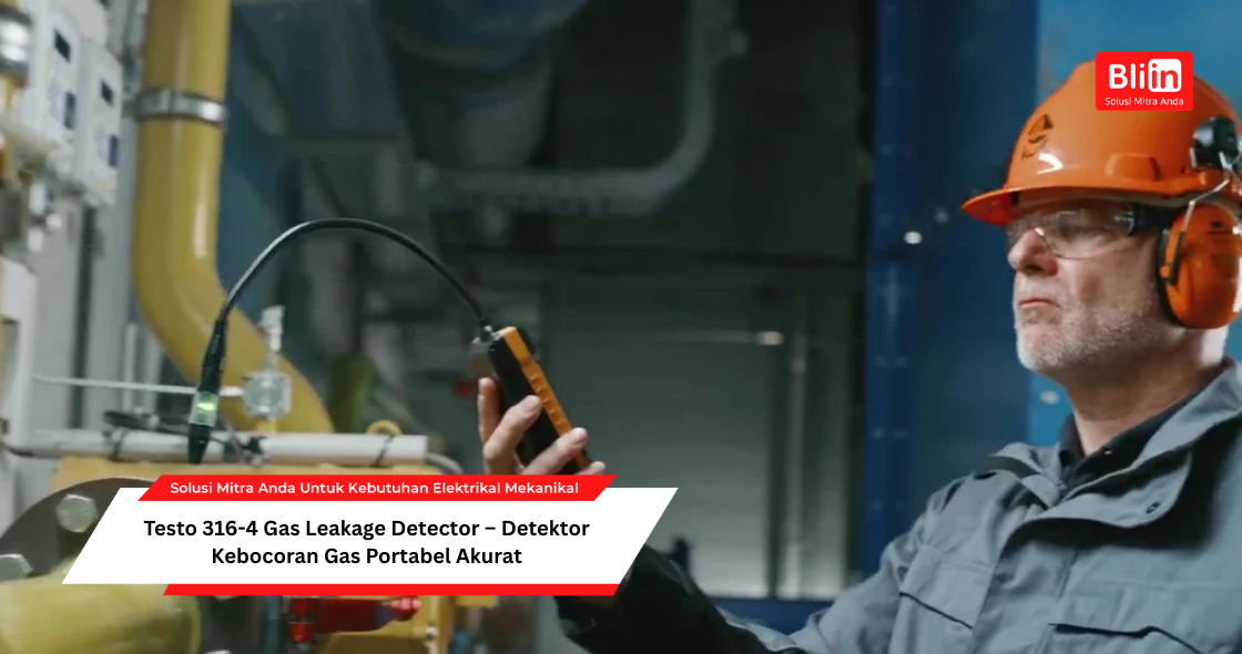 Testo 316-4 Gas Leakage Detector – Detektor Kebocoran Gas Portabel Akurat