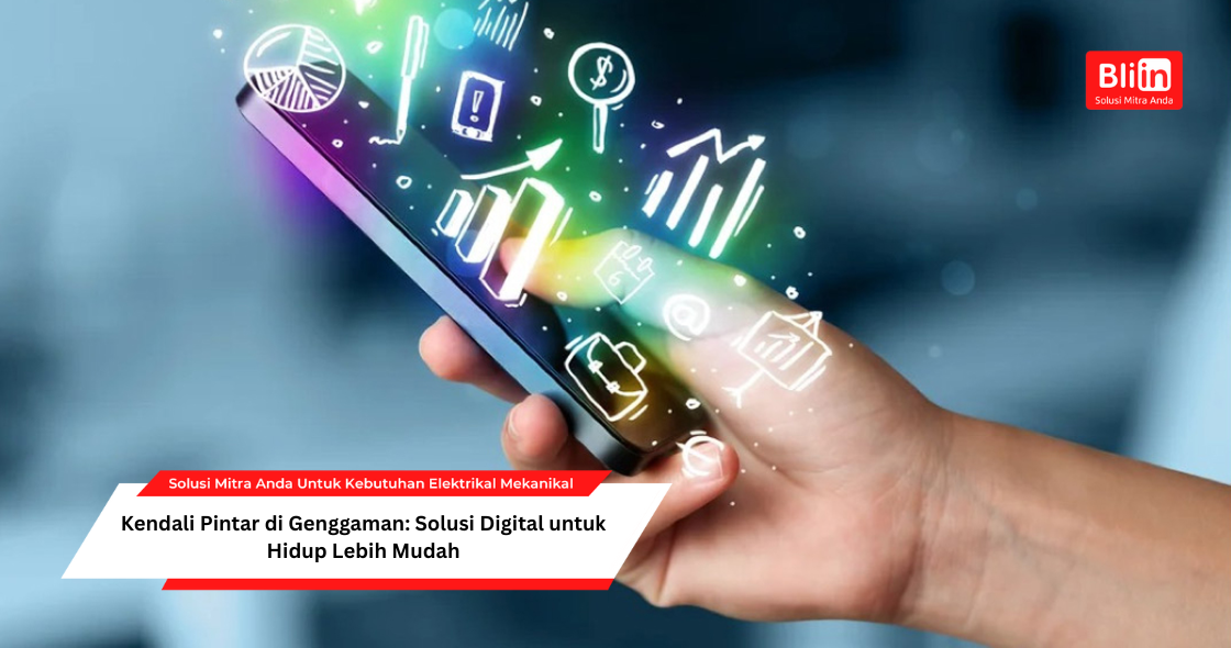 Kendali Pintar di Genggaman Solusi Digital untuk Hidup Lebih Mudah