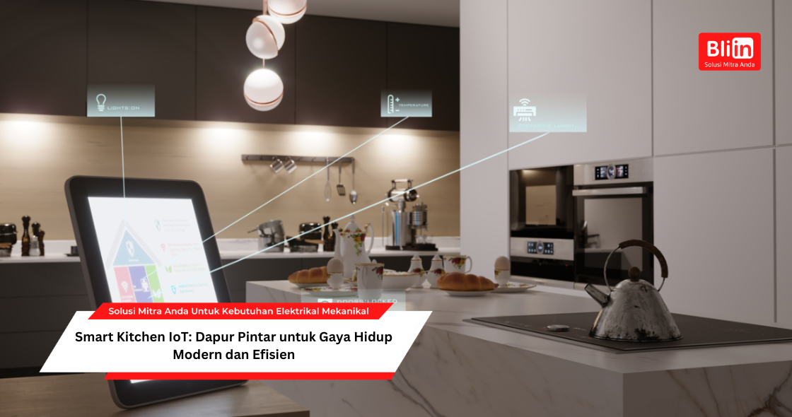 Dapur Pintar untuk Gaya Hidup Modern dan Efisien